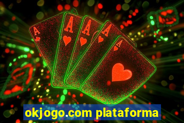 okjogo.com plataforma